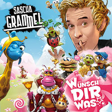 ARENA-Plus-Ticket - Sascha Grammel - Wünsch dir was!
